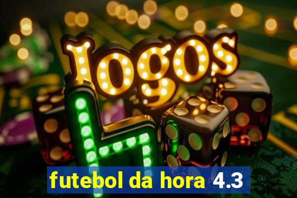 futebol da hora 4.3